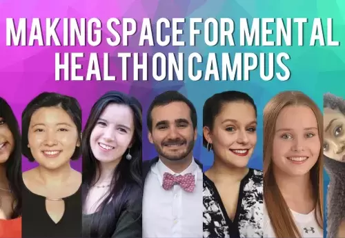 Making Space for Mental Health on Campus featuring 7 Council Members